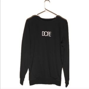 Dope Sweatshirt